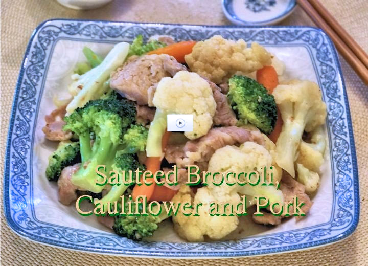 sauteedd broccoli cauliflower and pork